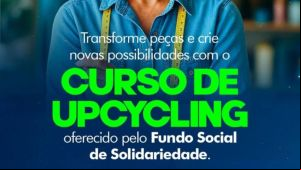 Fundo Social oferece curso gratuito de upcycling em São Carlos