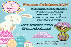 Projeto Doando Amor realiza &quot;Páscoa Solidária&quot;